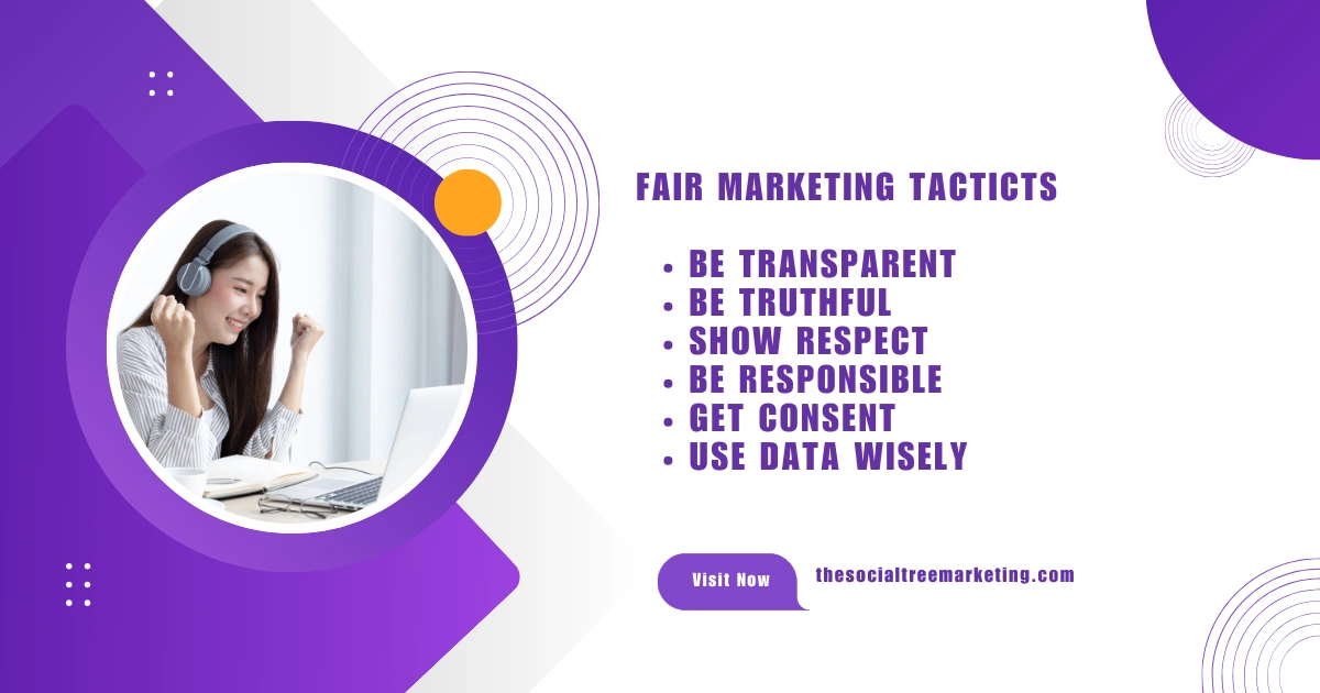 Fair Marketing Tactics