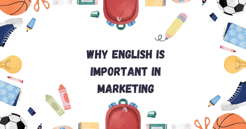 Why English is Important in Marketing?